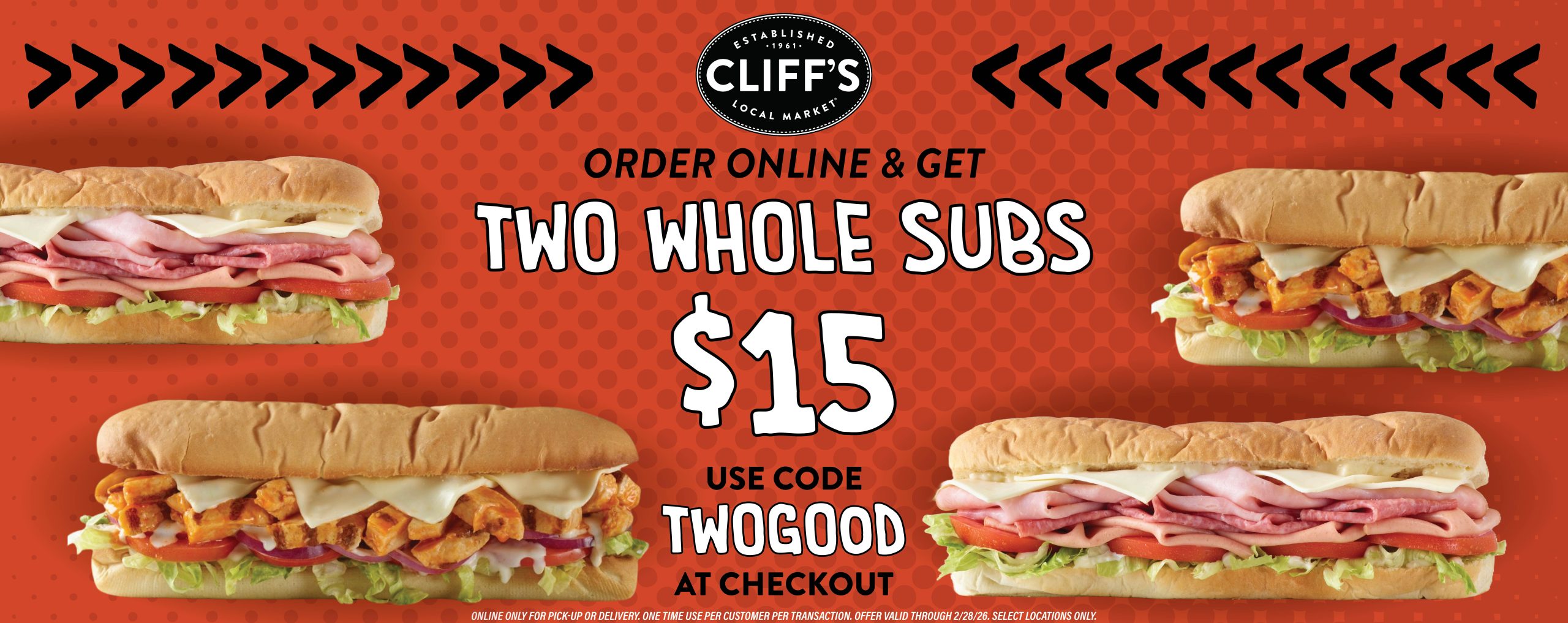 2 whole subs for $15!