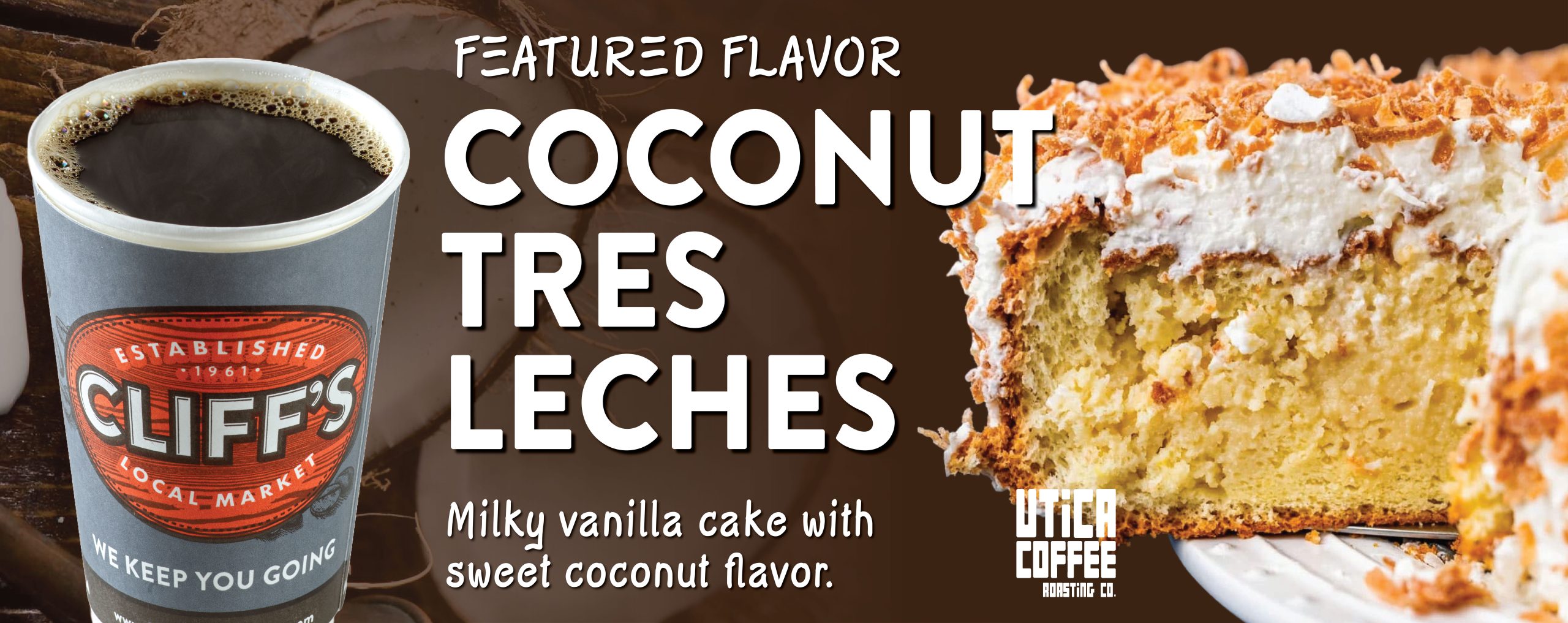 NEW! Coconut Tres Leches