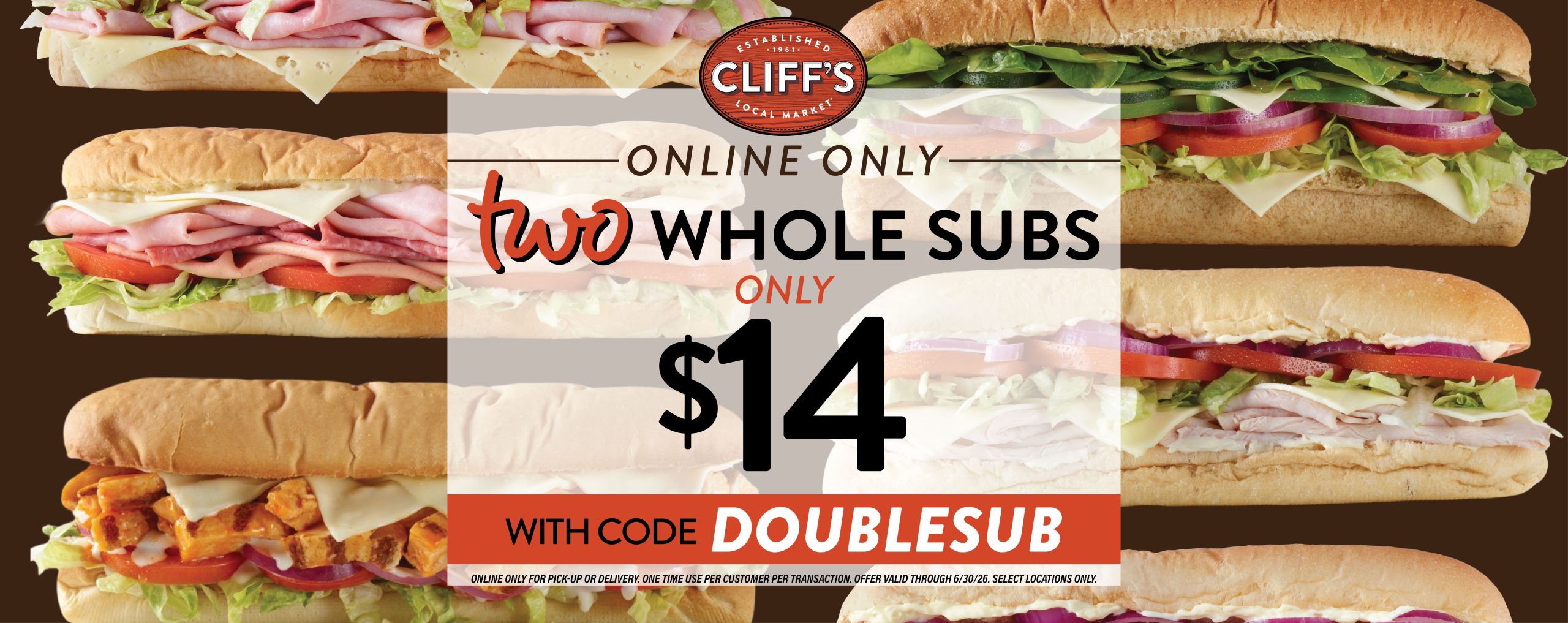 Two Whole Subs Only $14