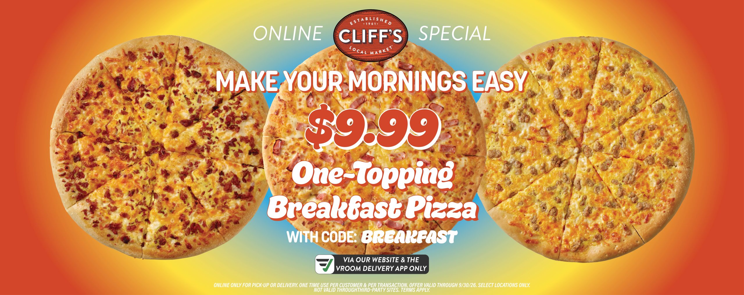 $9.99 One-Topping Breakfast Pizza