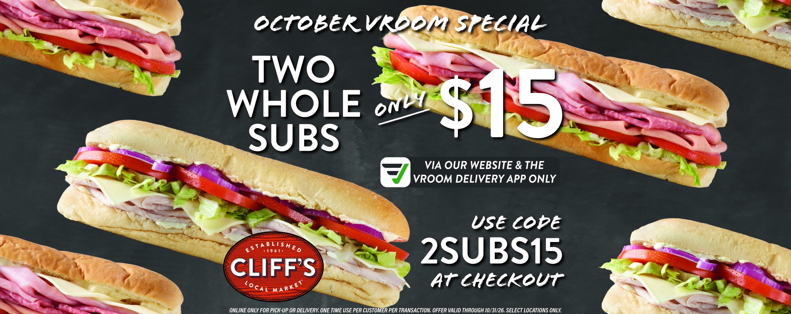 Two Whole Subs Only $15!